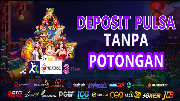 Slot Pulsa Tanpa Potongan Solusi Praktis untuk Bermain Tanpa Komisi